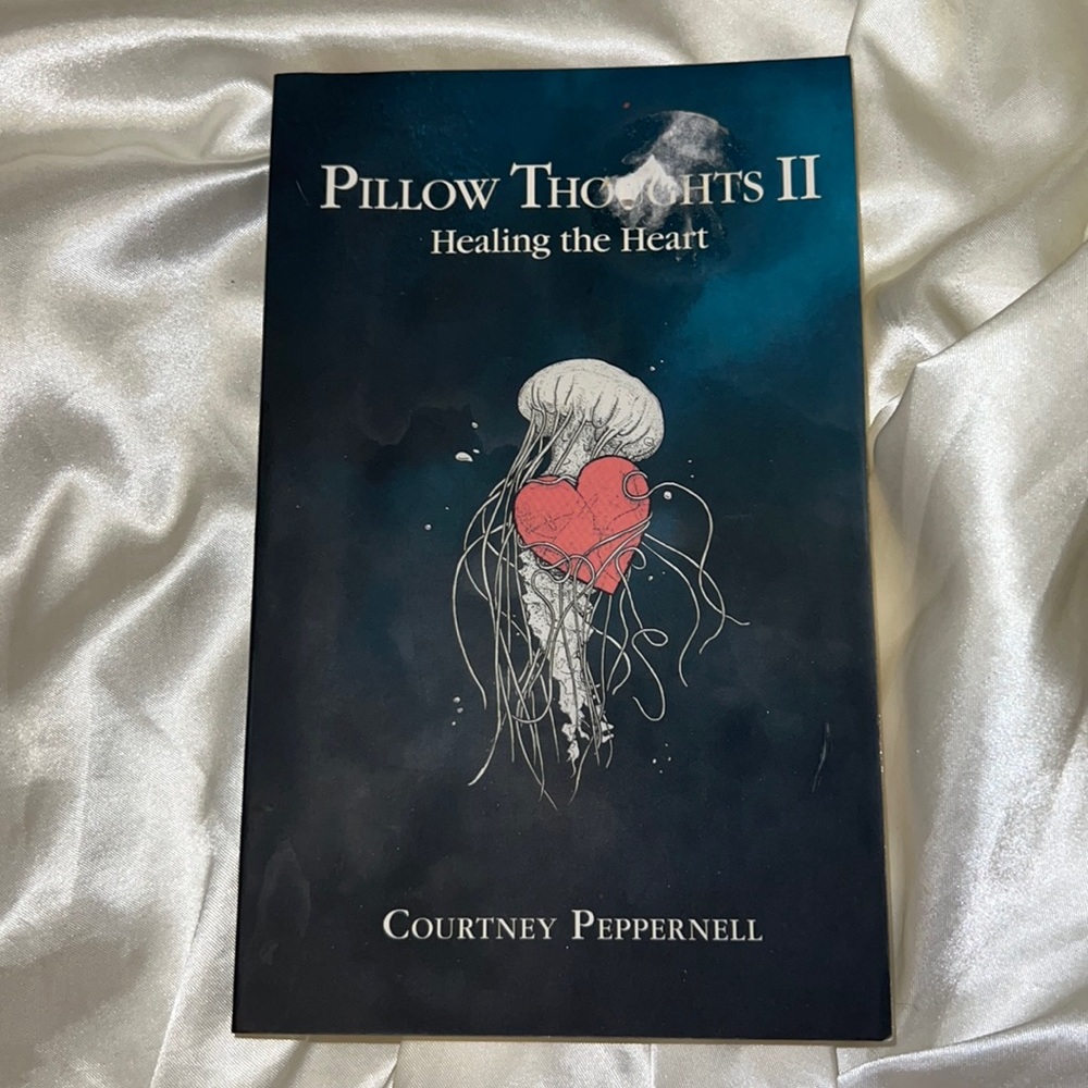 Pillow thoughts II healing the heart book